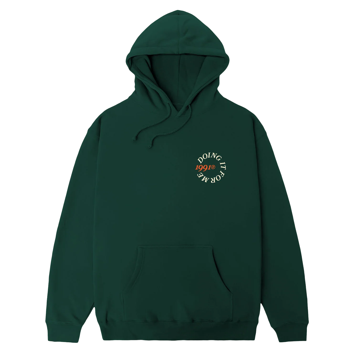 Doing It For Me Hoodie (Dark Green)