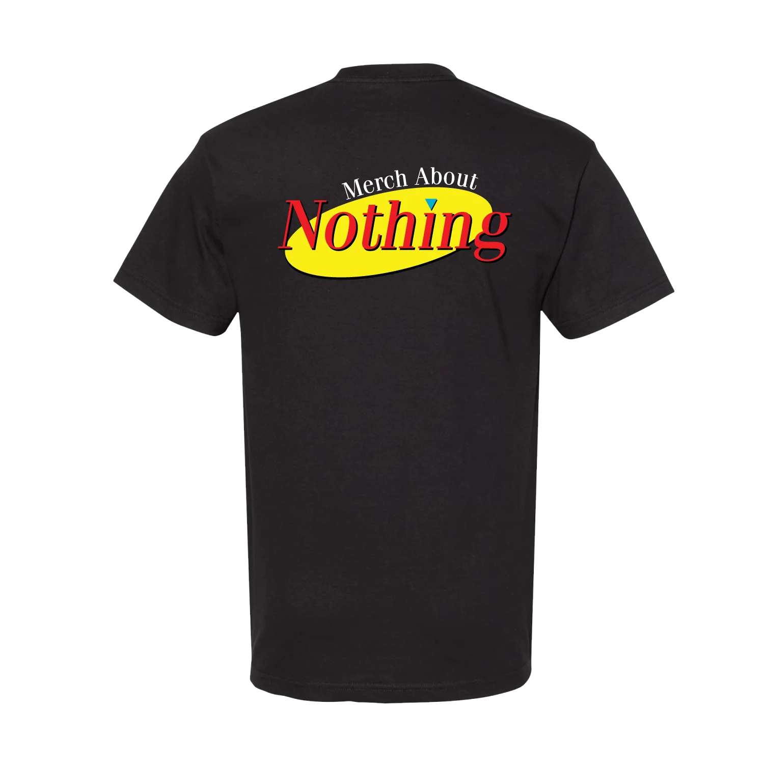 Wale - Merch About Nothing T-Shirt - Image 2